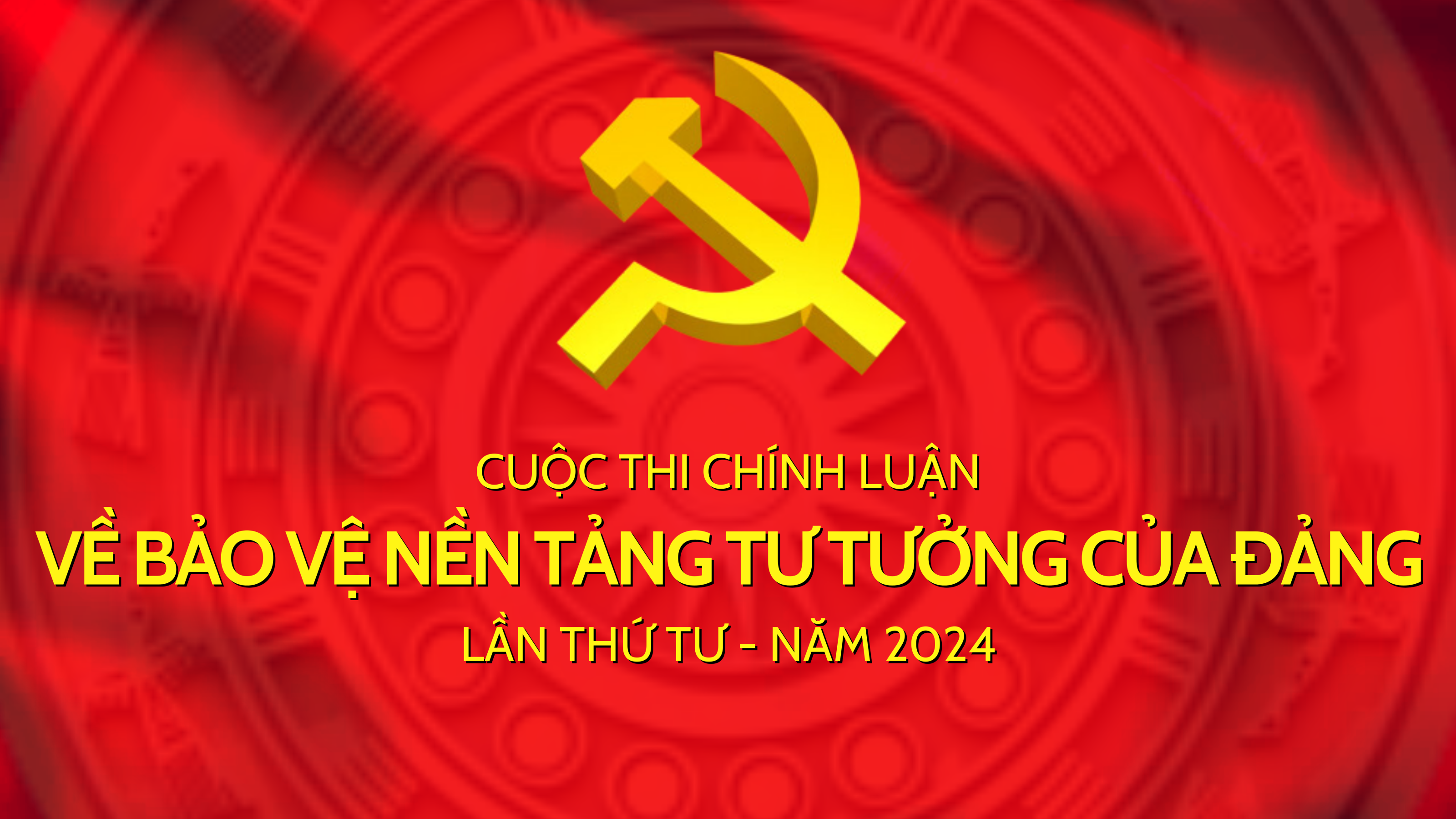 Thể lệ Cuộc thi chính luận về bảo vệ nền tảng tư tưởng của Đảng lần thứ Tư, năm 2024